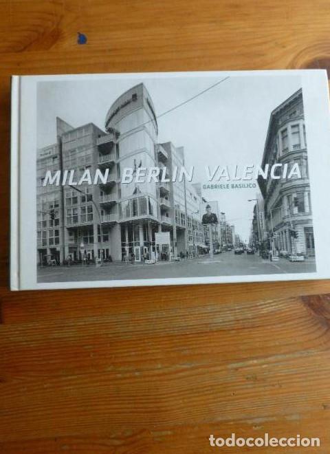 Libros: Milan, Berlin, Valencia - Gabriele Basilico - Foto 1