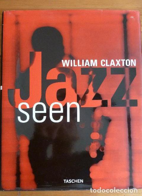 B&uuml;cher: Jazz Seen - William Claxton William Claxon Armando Chitolina