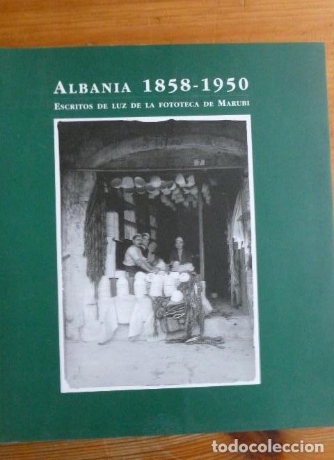 B&uuml;cher: ALBANIA. 1858-1950 ESCRITOS DE LUZ DE LA FOTOTECA DE MARUBI. DIPUTACION VALENCIA. 1997 109pp -