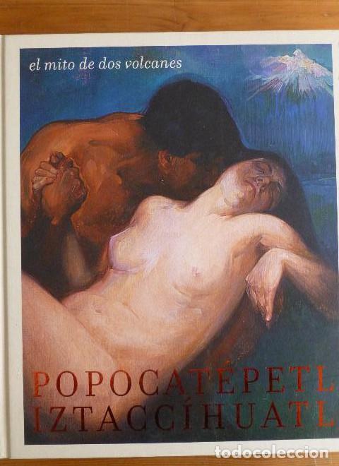 books: Mito de los volcanes popocatepetl iztaccihuatl Iturbe, Mercedes Editorial: RM VERLAG (2007) 158pp -