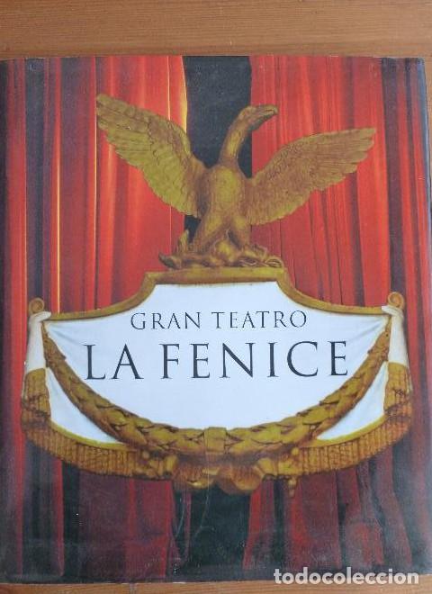 books: Gran Teatro La Fenice Graziano, Arici; Romanelli, Giandomenico; Pugliese, Giuseppe; Sasportes, -