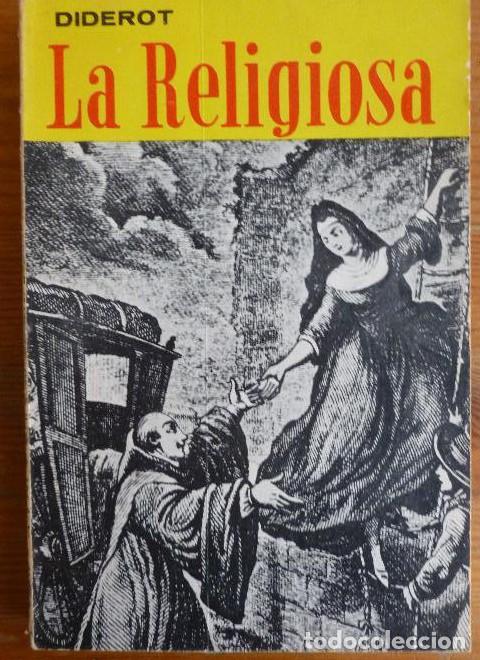 books: LA RELIGIOSA. Version al Espa&ntilde;ol De Alberto Hauf. Diderot, GRIJALBO 1967 189 pp -