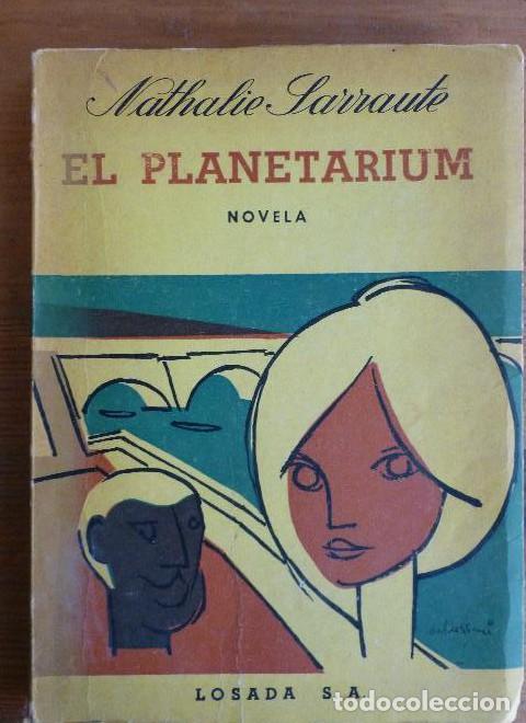 books: EL PLANETARIUM. MATHALIE SARRAUTE. LOSADA. 1961 180pp -