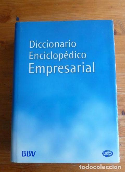 books: DICCIONARIO ENCICLOPEDICO EMPRESARIAL Juan F. Robles Elez-Villarroel 826pp -