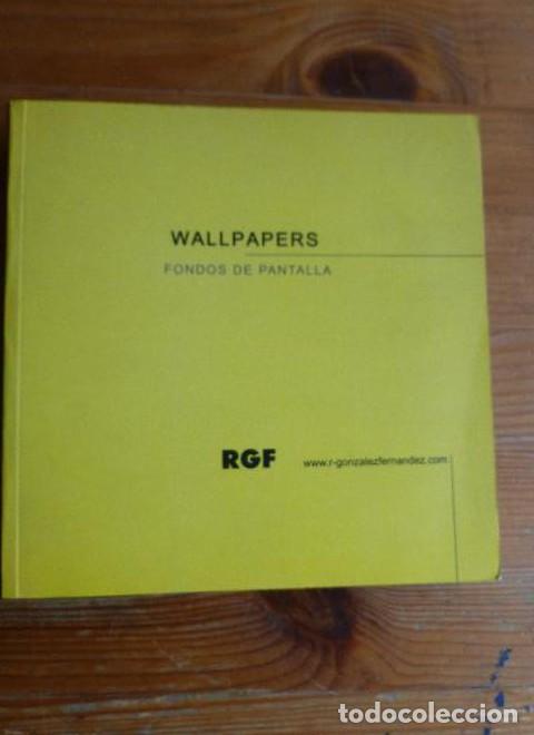 books: WALLPAPERS. FONDOS DE PANTALLA. GONZALEZ FERNANDEZ.COM 2001 2002 pp -
