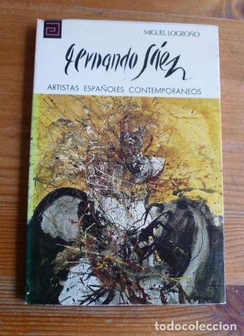 books: FERNANDEZ SAEZ. MIGUEL LOGRO&Ntilde;O. ARTISTAS ESPA&Ntilde;OLES CONTEMPORANEOS.1978 80pp -