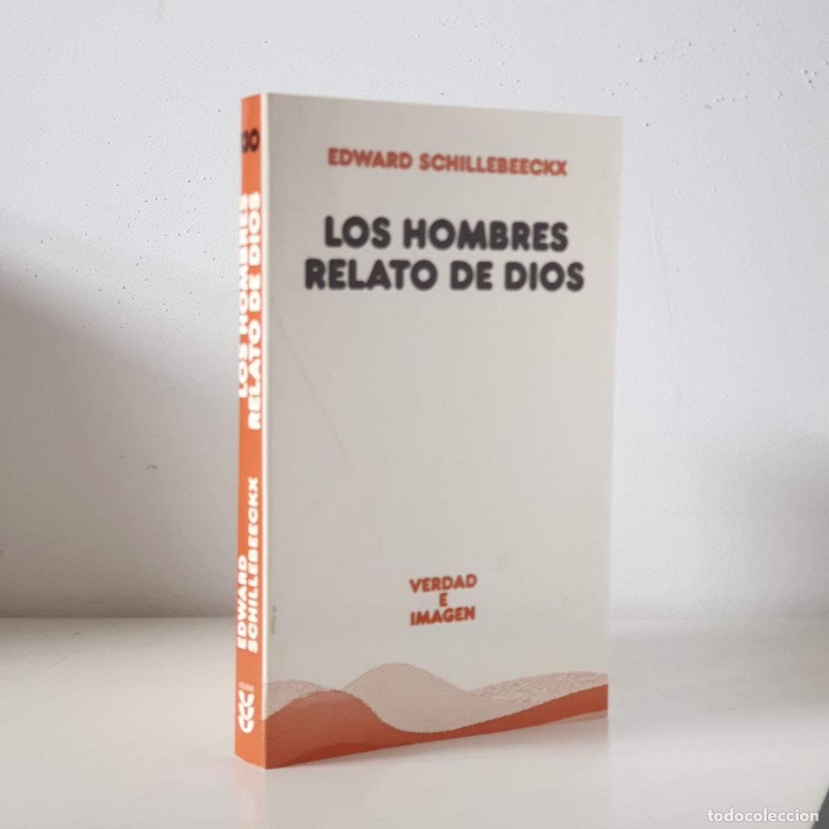 Libros: Los hombres, relato de Dios. - SCHILLEBEECKX, Edward.- - Foto 1