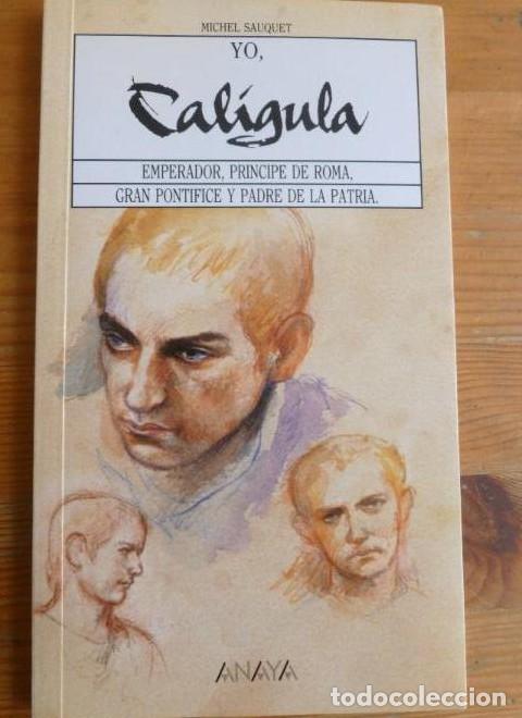 Libros: Yo, caligula (Series Memorias Yo...Memoires I) - Michel Sauquet