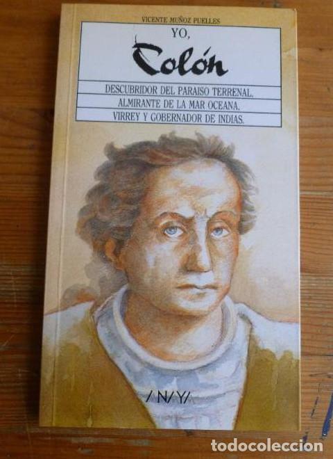B&uuml;cher: Yo, Col&oacute;n (Memorias) - Vicente Mu&ntilde;oz Puelles