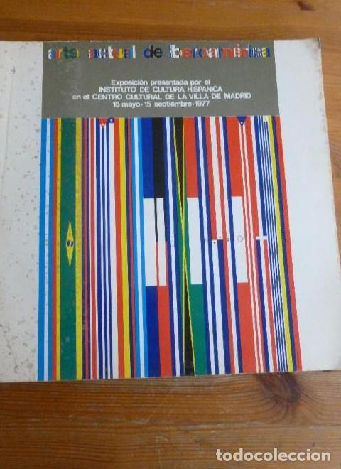books: ARTE ACTUAL DE IBEROAMERICANA. CENTRO CULTURAL DE LA VILLA. MAYO-SEP. 1977 SIN PAGINAR -