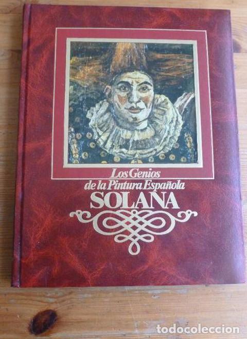 books: LOS GENIOS DE LA PINTURA ESPA&Ntilde;OLA. SOLANA. SARPE 1983 93 pp -
