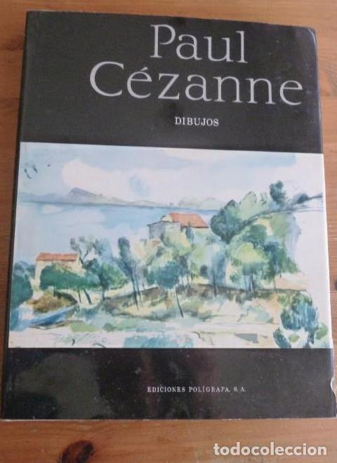 books: Paul C&eacute;zanne. Dibujos. Sibl&iacute;k, Jir&iacute;. Editorial: EDICIONES POLIGRAFA (1979) 36 pp+66 l&aacute;minas -