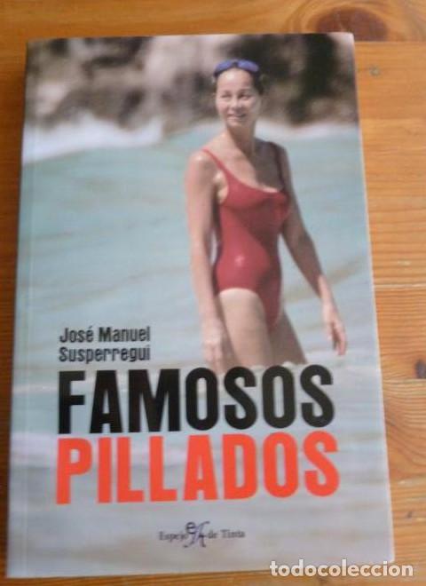 Livres: Famosos Pillados - Susperregui Jose Manuel