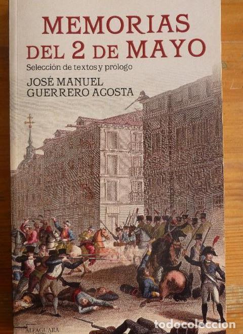 books: MEMORIAS DEL 2 DE MAYO - Jose M. GUERRERO AGOSTA
