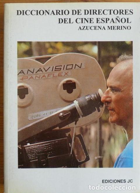 books: Diccionario de directores de cine espa&ntilde;ol - Azucena Merino