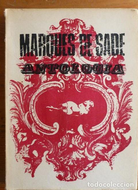 Libros: Antolog&iacute;a - Marqu&eacute;s de Sade - Foto 1