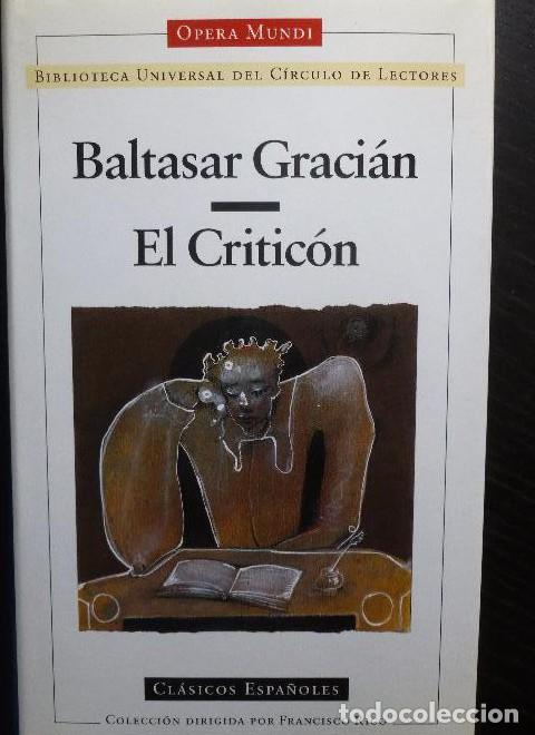 Libros: EL CRITICON BALTASAR GRACIAN CIRCULO DE LECTORES 2000 952pp - - Foto 1