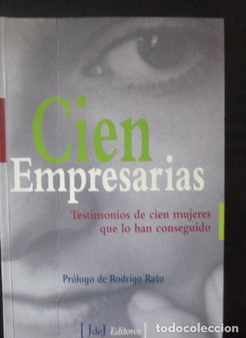 books: Cien empresarias: testimonios de cien mujeres que lo han conseguido - ASOCIACION ESPA&Ntilde;OLA DE MUJERES
