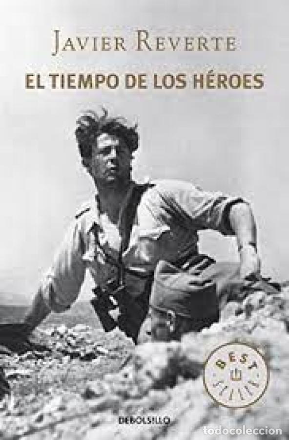 books: El tiempo de los h&eacute;roes - Reverte,Javier