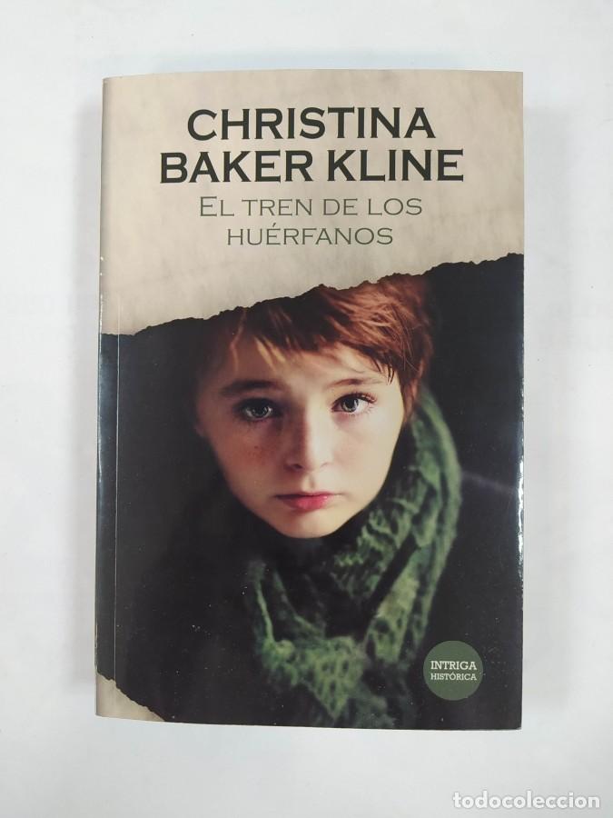 B&uuml;cher: EL TREN DE LOS HU&Eacute;RFANOS - BAKER KLINE, CHRISTINA