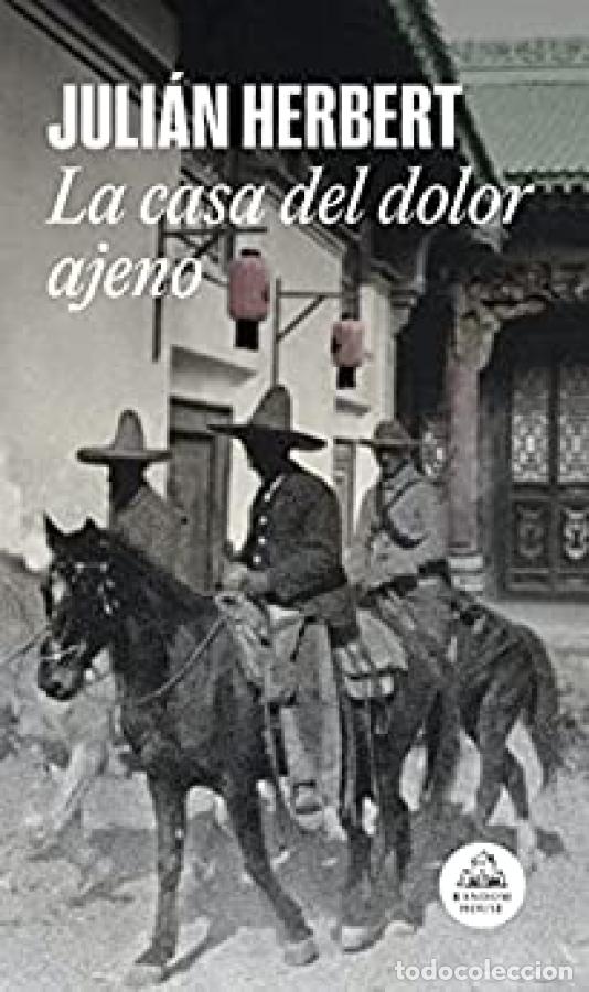 books: La casa del dolor ajeno - Herbert, Juli&aacute;n