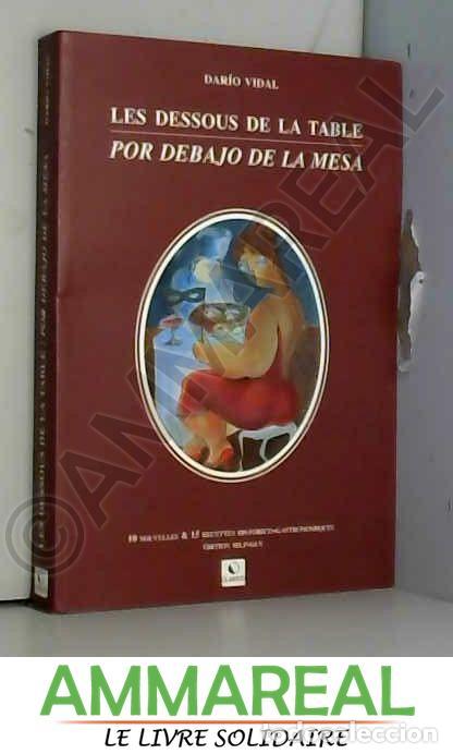 Libros: Les Dessous de la Table - Dario Vidal