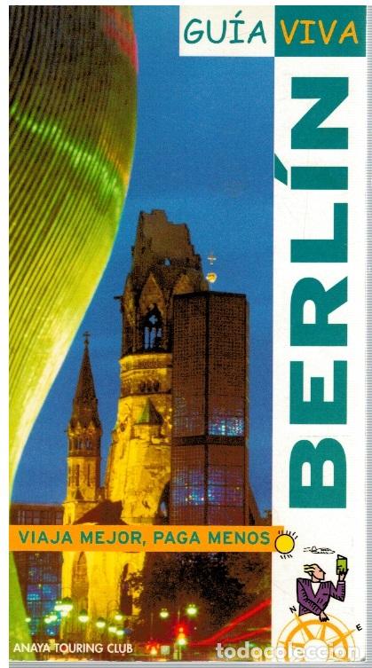 B&uuml;cher: Berl&iacute;n, gu&iacute;a viva - Gabriel Calvo y Sabine Tzschaschel