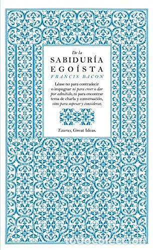 Livros em segunda m&atilde;o: De la sabidur&iacute;a ego&iacute;sta (Serie Great Ideas 13) - Francis Bacon