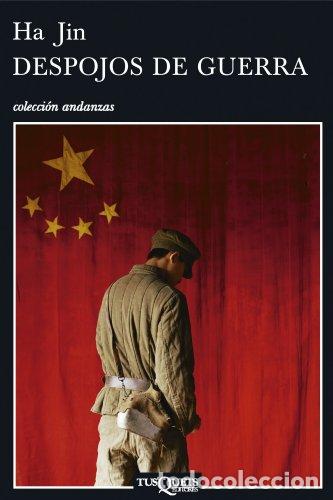 B&uuml;cher: Despojos de guerra. Colecci&oacute;n andanzas. - Ha Jin
