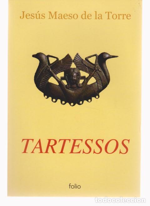 Libros: Tartessos - Maeso de la Torre, Jes&uacute;s - Foto 1