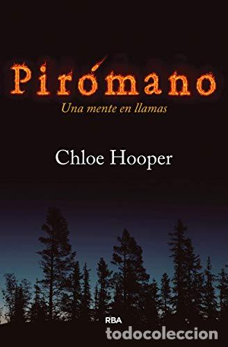 Libros: PIROMANO - HOOPER, CHLOE