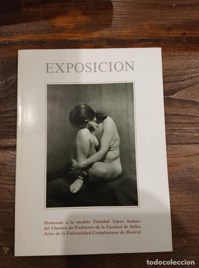 Livres: HOMENAJE A LA MODELO TRINIDAD TEJERO SEDANO. - Exposici&oacute;n Facultad de bellas Artes. Madrid 1992 - 9