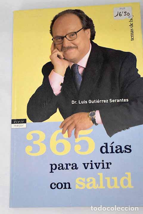Livres: 365 d&iacute;as para vivir con salud - Guti&eacute;rrez Serantes, Luis
