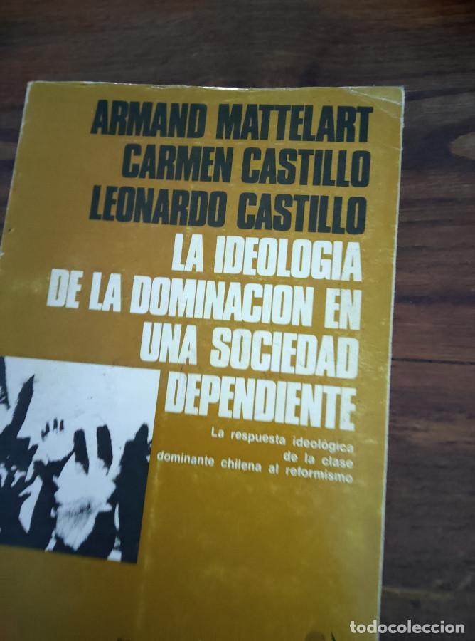 books: LA IDEOLOG&Iacute;A DE LA DOMINACI&Oacute;N EN UNA SOCIEDAD DEPENDIENTE - VVAA