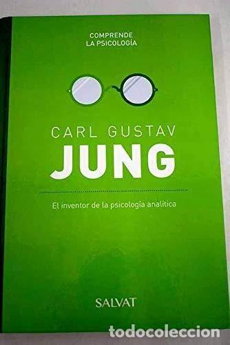 books: Carl Gustav Jung. El inventor de la psicolog&iacute;a anal&iacute;tica - Anna Giardini; Ilaria Baiardini y otros