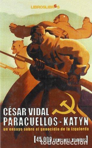 Libros: Paracuellos-Katyn - Vidal, C&eacute;sar - Foto 1