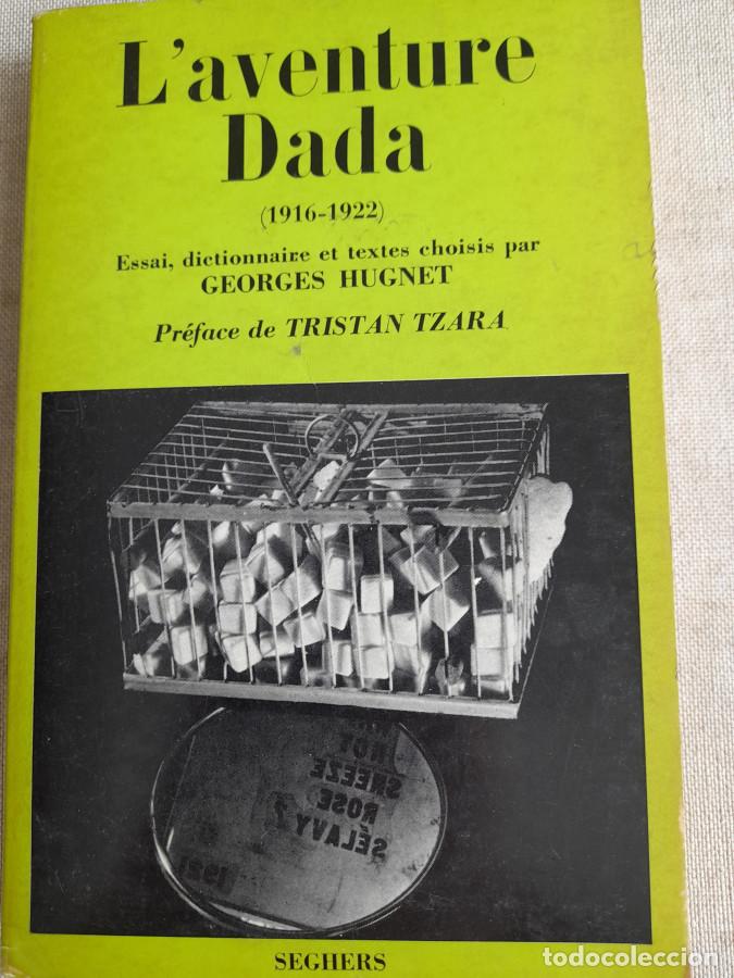 Libros: Laventure Dada (1916-1922) - Hugnet Georges - Foto 1