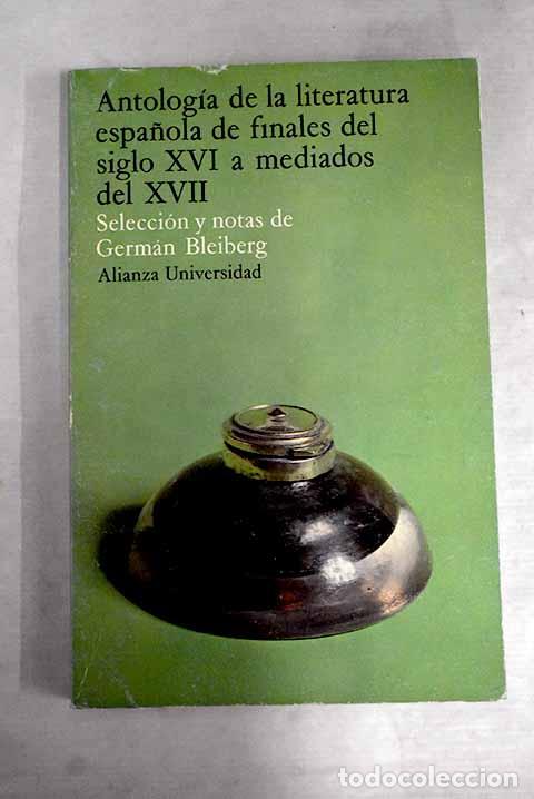 B&uuml;cher: Antolog&iacute;a de la literatura espa&ntilde;ola de finales del siglo XVI a mediados del XVII - Bleiberg, Germ&aacute;n
