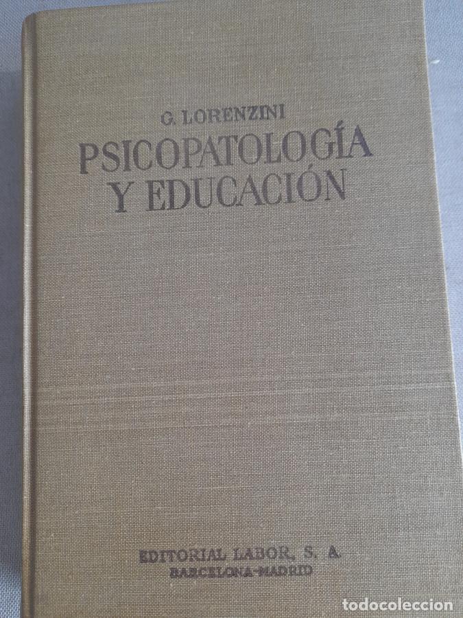 Libros: Psicopatolog&iacute;a y educaci&oacute;n - G. Lorenzini - Foto 1