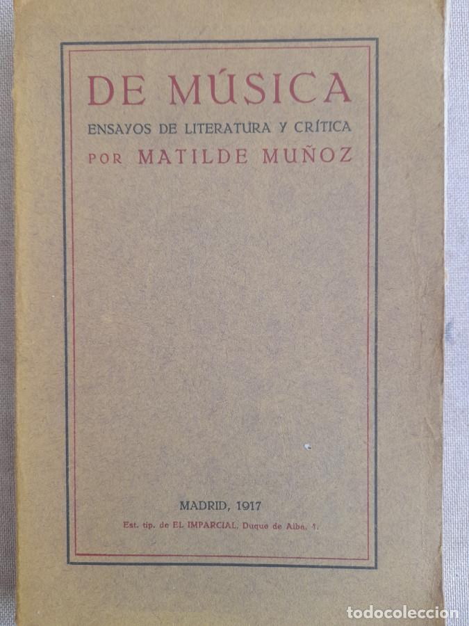 Libri di seconda mano: De m&uacute;sica. Estudios de literatura y cr&iacute;tica - Matilde Mu&ntilde;oz