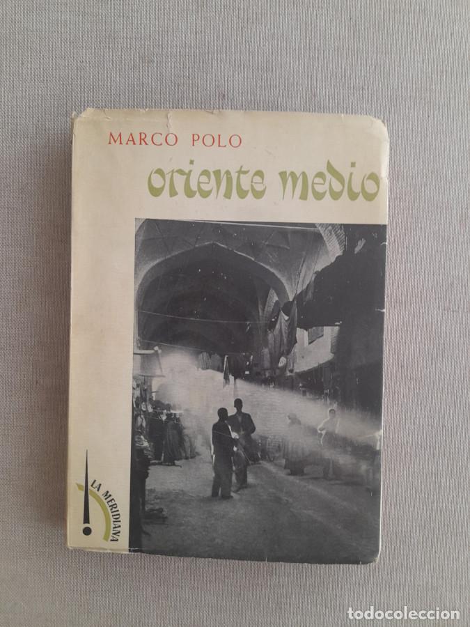 B&uuml;cher: Oriente Medio - Marco Polo. Enrique LLovet