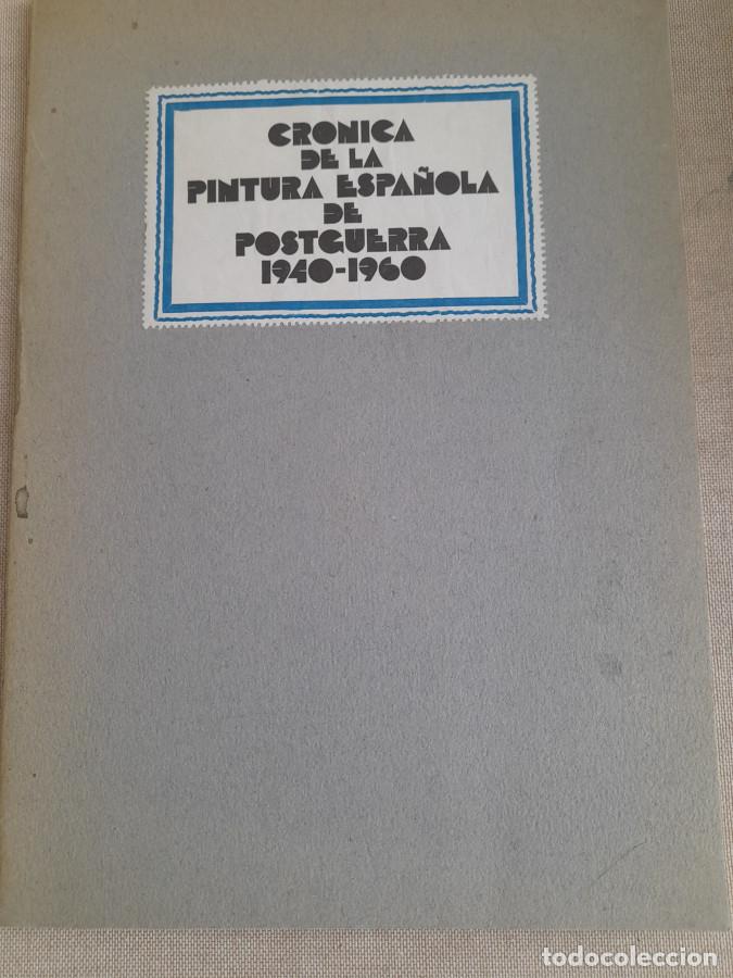 Libros: Cr&oacute;nica de la pintura espa&ntilde;ola de postguerra 1949-1960 -