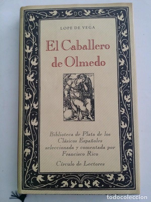 Libros: El Caballero De Olmedo - Lope De Vega