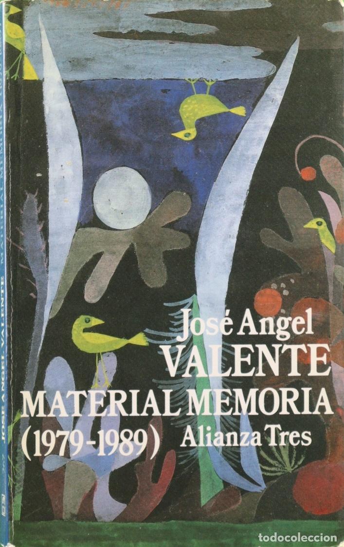 Libros: Material memoria trece a&ntilde;os de poes&iacute;a, 1979-1992 - Valente, Jos&eacute; &Aacute;ngel