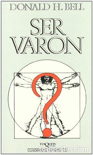 Libros: SER VAR&Oacute;N. - BELL, DONALD H.;