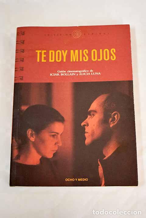 Libros: Te doy mis ojos - Bolla&iacute;n, Ic&iacute;ar