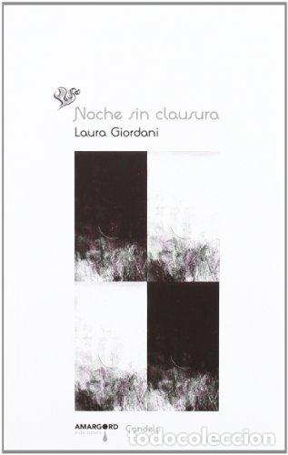 Libros: NOCHE SIN CLAUSURA - GIORDANI, LAURA