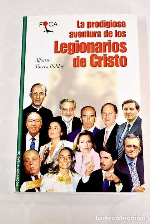 books: La prodigiosa aventura de los Legionarios de Cristo - Torres, Alfonso