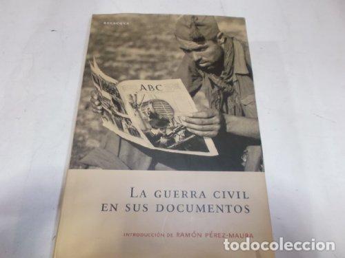 books: La Guerra Civil En Sus Documentos - VV.AA.