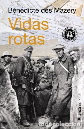 Livres: Vidas rotas - Des Mazery, B&eacute;n&eacute;dicte